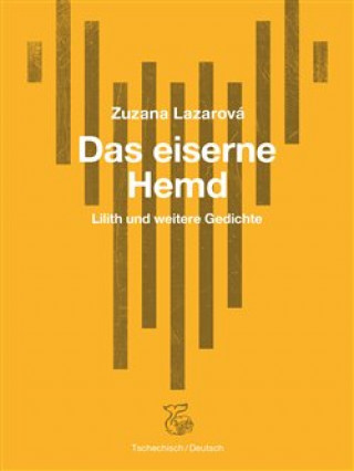 Könyv Das Eiserne Hemd / Železná košile Zuzana Lazarová