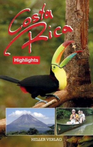 Kniha Costa Rica Highlights Klaus Heller