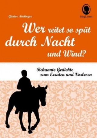 Buch Wer reitet so spät durch Nacht und Wind? Günter Neidinger