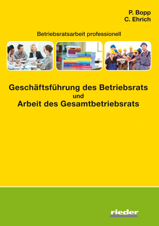 Carte Geschäftsführung des Betriebsrats und Arbeit des Gesamtbetriebsrats Christian Ehrich