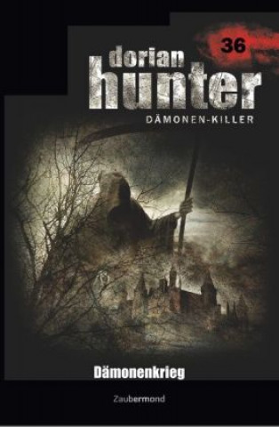 Könyv Dorian Hunter 36 - Dämonenkrieg Martin Kay