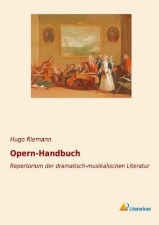 Könyv Opern-Handbuch Hugo Riemann