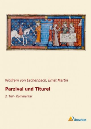 Kniha Parzival und Titurel Wolfram Von Eschenbach