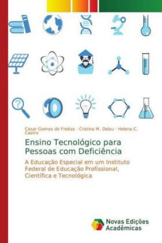 Kniha Ensino Tecnologico para Pessoas com Deficiencia Cesar Gomes de Freitas