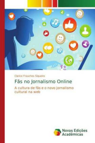 Knjiga Fas no Jornalismo Online Clarice Frauches Siqueira