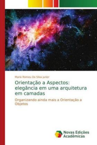 Kniha Orientacao a Aspectos Mario Romeu Da Silva junior