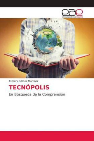 Boek Tecnopolis Itsmery Gómez Martínez