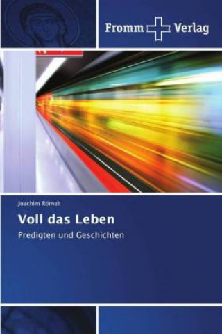 Книга Voll das Leben Joachim Römelt