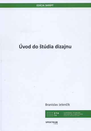 Libro Úvod do štúdia dizajnu Branislav Jelenčík