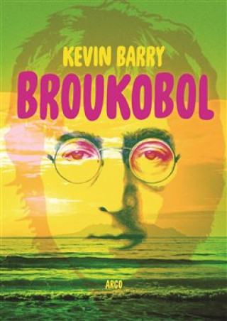 Книга Broukobol Kevin Barry