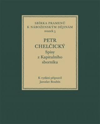 Kniha Petr Chelčický Jaroslav Boubín