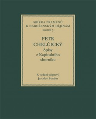 Książka Petr Chelčický Jaroslav Boubín