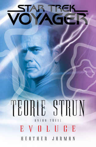 Книга Star Trek Voyager Teorie strun Evoluce Heather Jarman