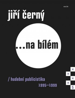Book Jiří Černý... na bílém 5 Jiří Černý