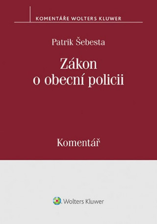 Book Zákon o obecní policii Patrik Šebesta