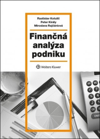 Книга Finančná analýza podniku Rastislav Kotulič