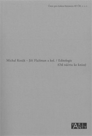 Kniha Editologie Michal Kosák
