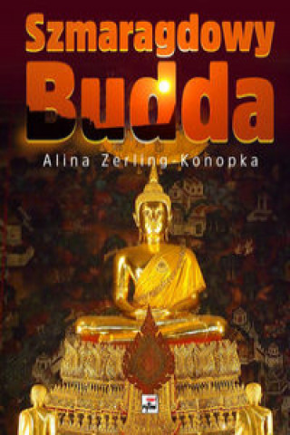 Kniha Szmaragdowy Budda Zerling-Konopka Alina