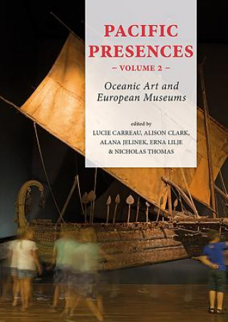 Kniha Pacific Presences (volume 2) Lucie Carreau