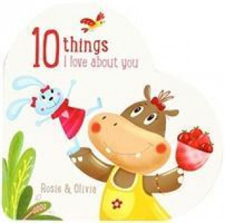 Kniha 10 Things I Love About You Rosie and Olivia Yoyo