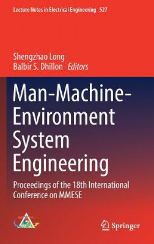 Kniha Man-Machine-Environment System Engineering LONG  SHENGZHAO