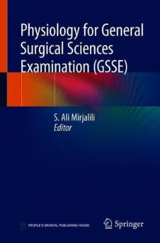 Kniha Physiology for General Surgical Sciences Examination (GSSE) S. Ali Mirjalili