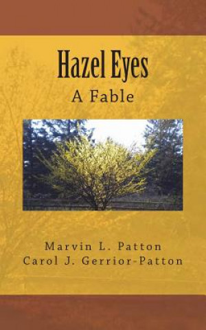 Kniha Hazel Eyes - A Fable Marvin L Patton