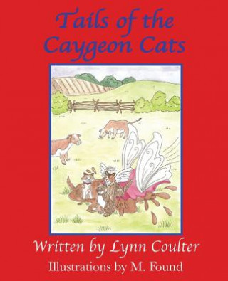 Kniha Tails of the Caygeon Cats Lynn Coulter