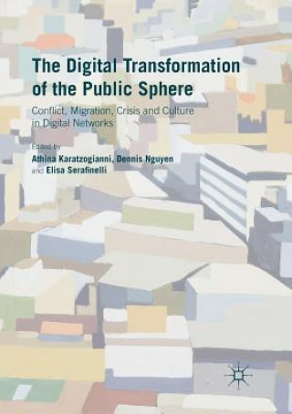 Kniha Digital Transformation of the Public Sphere Athina Karatzogianni