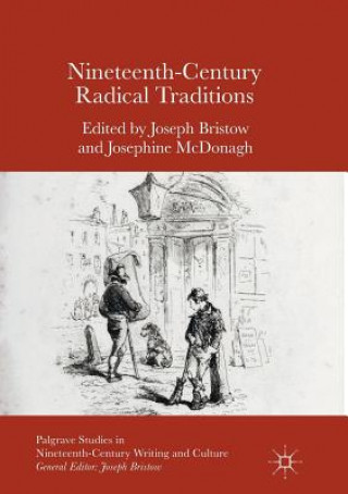 Książka Nineteenth-Century Radical Traditions Joseph Bristow