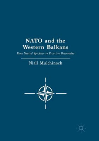 Carte NATO and the Western Balkans Niall Mulchinock