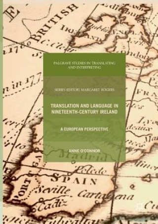 Książka Translation and Language in Nineteenth-Century Ireland Anne (Early Years Consultant UK) O'Connor