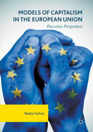 Könyv Models of Capitalism in the European Union Beata Farkas