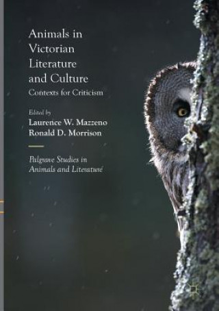 Carte Animals in Victorian Literature and Culture Laurence W. Mazzeno