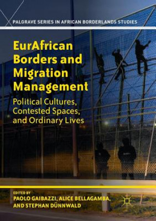 Kniha EurAfrican Borders and Migration Management Alice Bellagamba