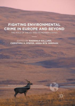 Knjiga Fighting Environmental Crime in Europe and Beyond Anna Rita Germani