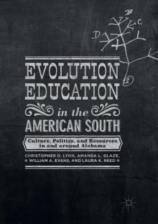 Carte Evolution Education in the American South William A. Evans
