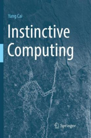 Knjiga Instinctive Computing Yang Cai
