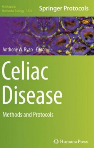 Kniha Celiac Disease Anthony W. Ryan