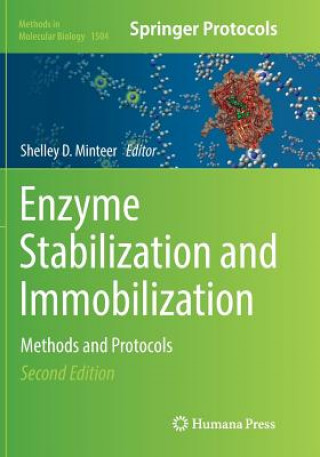 Book Enzyme Stabilization and Immobilization Shelley D. Minteer