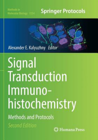 Kniha Signal Transduction Immunohistochemistry Alexander E. Kalyuzhny