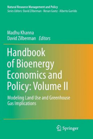 Carte Handbook of Bioenergy Economics and Policy: Volume II Madhu Khanna