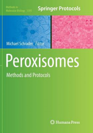 Kniha Peroxisomes Michael Schrader
