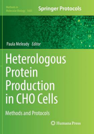 Carte Heterologous Protein Production in CHO Cells Paula Meleady