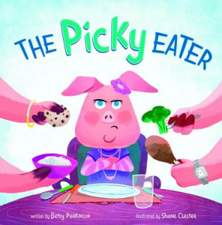 Könyv The Picky Eater Betsy Parkinson