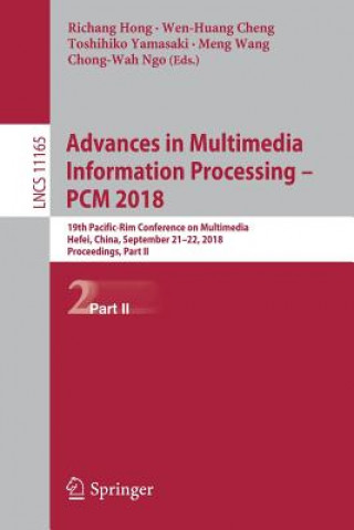 Книга Advances in Multimedia Information Processing - PCM 2018 Richang Hong