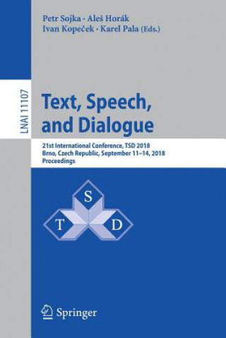 Könyv Text, Speech, and Dialogue Petr Sojka