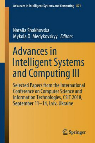 Carte Advances in Intelligent Systems and Computing III Natalia Shakhovska
