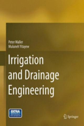 Książka Irrigation and Drainage Engineering Peter Waller