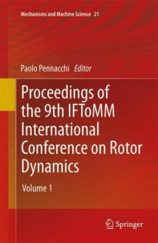 Książka Proceedings of the 9th IFToMM International Conference on Rotor Dynamics Paolo Pennacchi